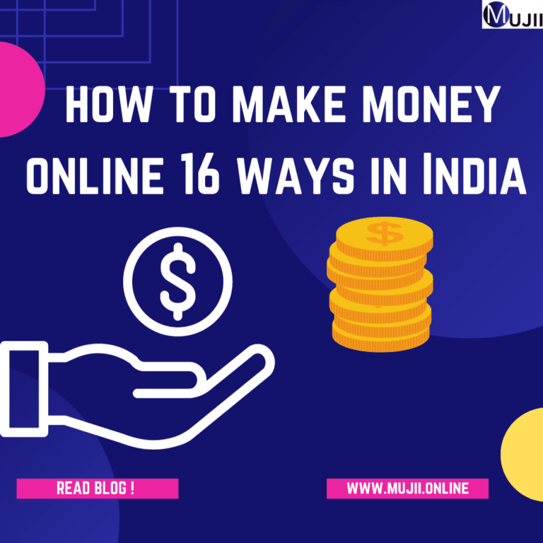 How To Make Money Online 16 Ways In India